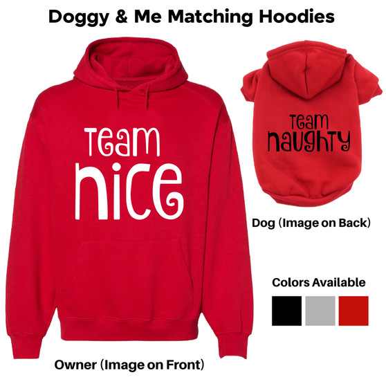 Team Naughty Team Nice Matching Pet Hoodie