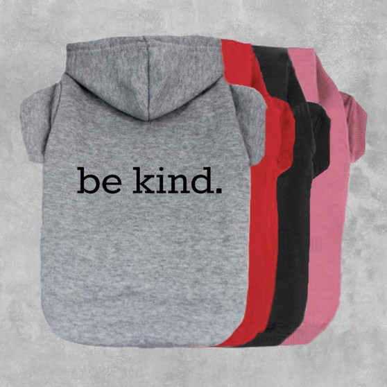 Be Kind Dog Hoodie-The Honest Dog-TheHonestDog