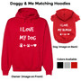 I Love My Dog Matching Pet Owner Hoodie