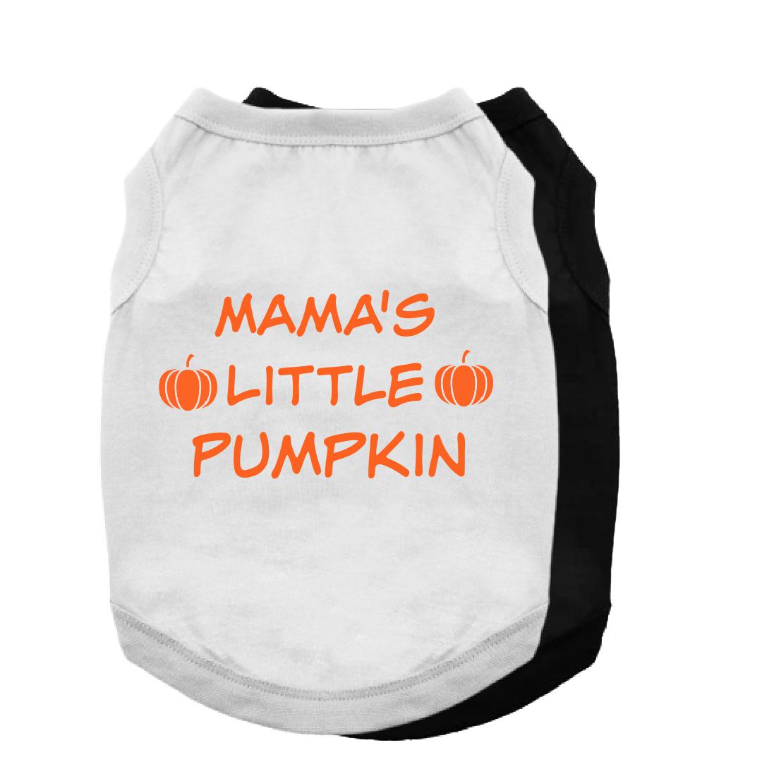 Mama's Little Pumpkin Dog Shirt