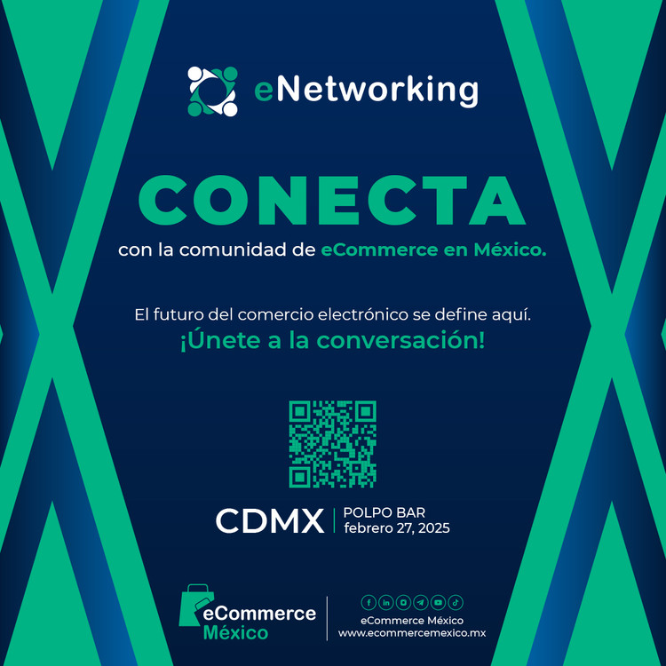 Networking eCommerce Mexico 2025 CDMX