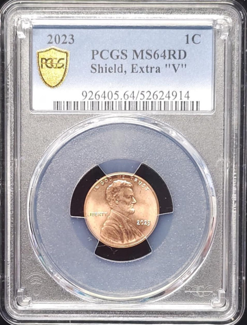 2023 1C, PCGS MS64RD, Shield, Extra "V" 2023 1C, PCGS MS64RD, Shield, Extra "V"