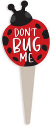 Plant Pal Garden Sign - Don't Bug