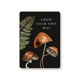 Magnet - Grow Your Own Way