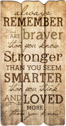 Small Fence Post - Remember Stronger Braver Smarter