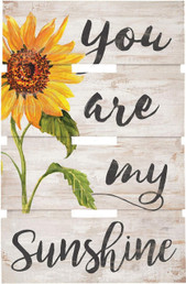 Pallet Sign - You are My Sunshine