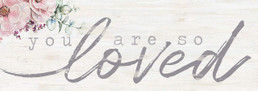 Easel Sign - You are So Loved Floral