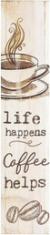 Block Sign - Life Happens Coffee Helps
