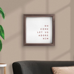 Merry Be Your Christmas Framed Art - Oh Come Let Us