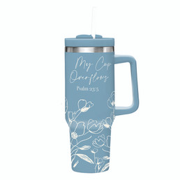 My Cup Overflows - 32 ounce tumbler