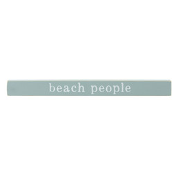Face to Face Tabletop Sign - We Are Beach People