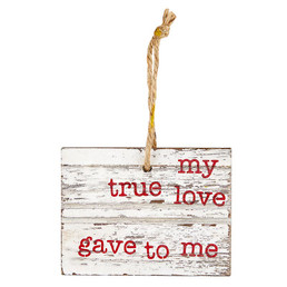 Face to Face Wood Ornament - My True Love Gave To Me