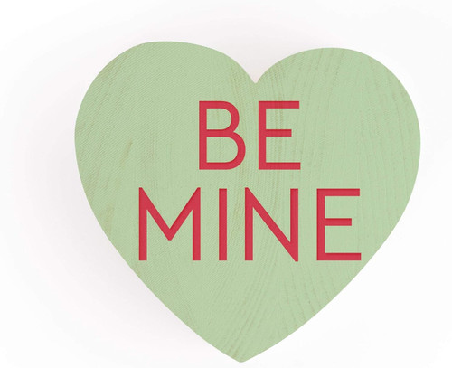 Small Shape Sign - Be Mine Candy Heart