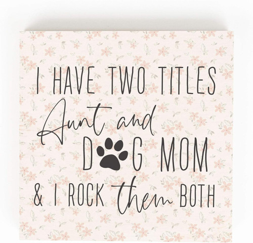 Block Sign - Aunt and Dog Mom