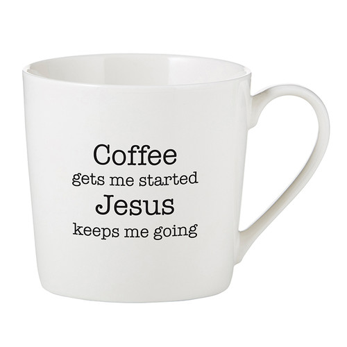 Coffee Gets Me Started, Jesus Keeps Me Going - Mug