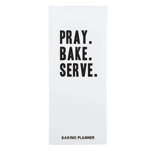 Baking Planner Pray. Love. Bake