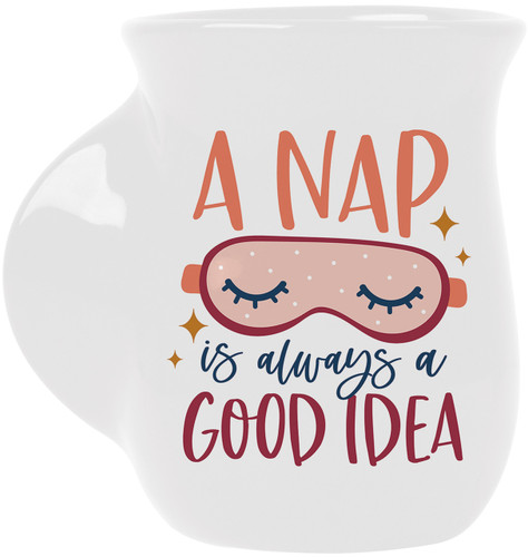 Hand Warmer Mug -  A Nap Is
