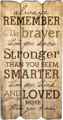 Small Fence Post - Remember Stronger Braver Smarter