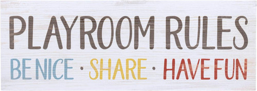 Wood Sign - Playroom Rules Be Nice Share