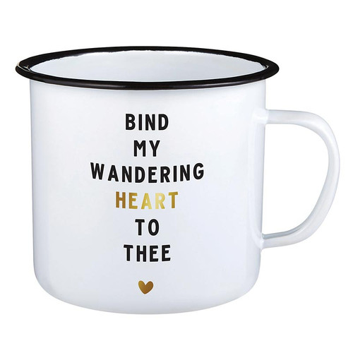 Enamel Mug - Bind My Wandering Heart to Thee