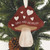 Ornament Mushroom Love You So Mush