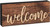 Stick Sign - Welcome