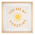 Wall Art - You are My Sunshine