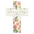 Bloom Where You're Planted Cross