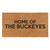Door Mat - Home Of The Buckeyes