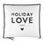 Mini Pillowcase - Holiday Love