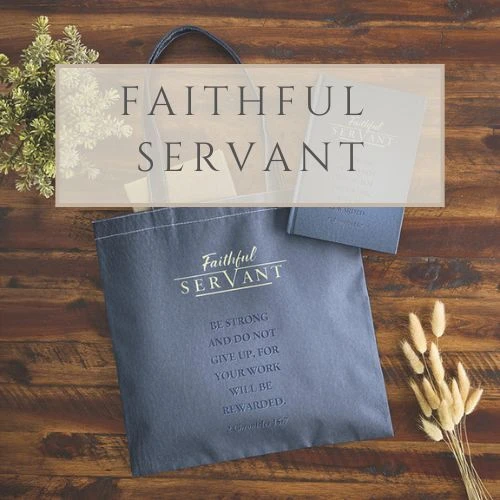 SHOP FAITHFUL SERVANT