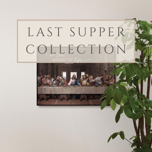 SHOP LAST SUPPER COLLECTION
