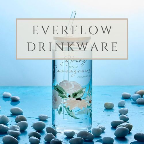 SHOP EVERFLOW DRINKWARE