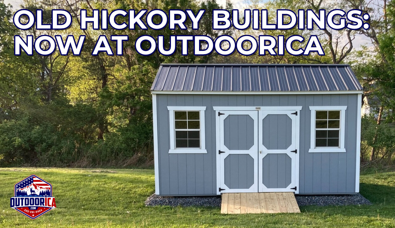 Old Hickory Buildings available at Outdoorica in Albany, Minnesota