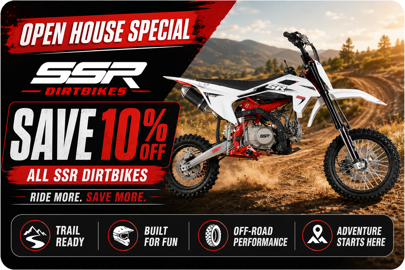 SSR Dirt and Pit Bikes 10 percent off at OUTDOORICA Open House
