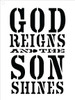 God Reigns - Word Stencil - Poster Bold - 6" x 8"