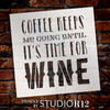 Coffee Keeps Me Going Word Art Stencil 15" X 15" - STCL836_4 - by StudioR12