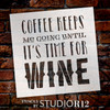 Coffee Keeps Me Going Word Art Stencil 6" X 6" - STCL836_1 - by StudioR12