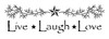 Live, Laugh, Love - Primitive - Word Art Stencil - 14" x 5" - STCL1207_1