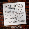 America - Land of The Free Because of the Brave - Word Art Stencil - 9" x 9" - STCL1233_1 by StudioR12