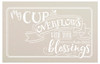 My Cup Overflows with your Blessings - Word Stencil - 18" x 12" - STCL1357_2 by StudioR12