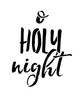 O Holy Night - Rustic Cursive - Word Stencil - 4" x 5" - STCL1399_1 by StudioR12