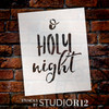 O Holy Night - Rustic Cursive - Word Stencil - 8" x 10" - STCL1399_2 by StudioR12