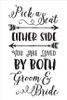 Pick A Seat, Either Side - Wedding Stencil - 10" x 15" - STCL1581_2 by StudioR12