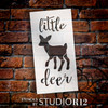 Little Deer - Fawn - Word Art Stencil - 9" x 17" - STCL1758_3 - by StudioR12