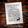 Hunting Buddy - Word Art Stencil - 11" x 15" - STCL1833_3 - by StudioR12