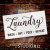 Laundry - Wash Fold Dry Repeat - Word Stencil - 24" x 13" - STCL1980_3 - by StudioR12