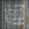 Wonderful World - Fun Style - Word Art Stencil - 9" x 9" - STCL1870_1 - by StudioR12