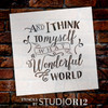 Wonderful World - Fun Style - Word Art Stencil - 18" x 18" - STCL1870_4 - by StudioR12