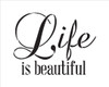 Life Is Beautiful - Word Stencil - 17" x 14" - STCL1866_4 - by StudioR12